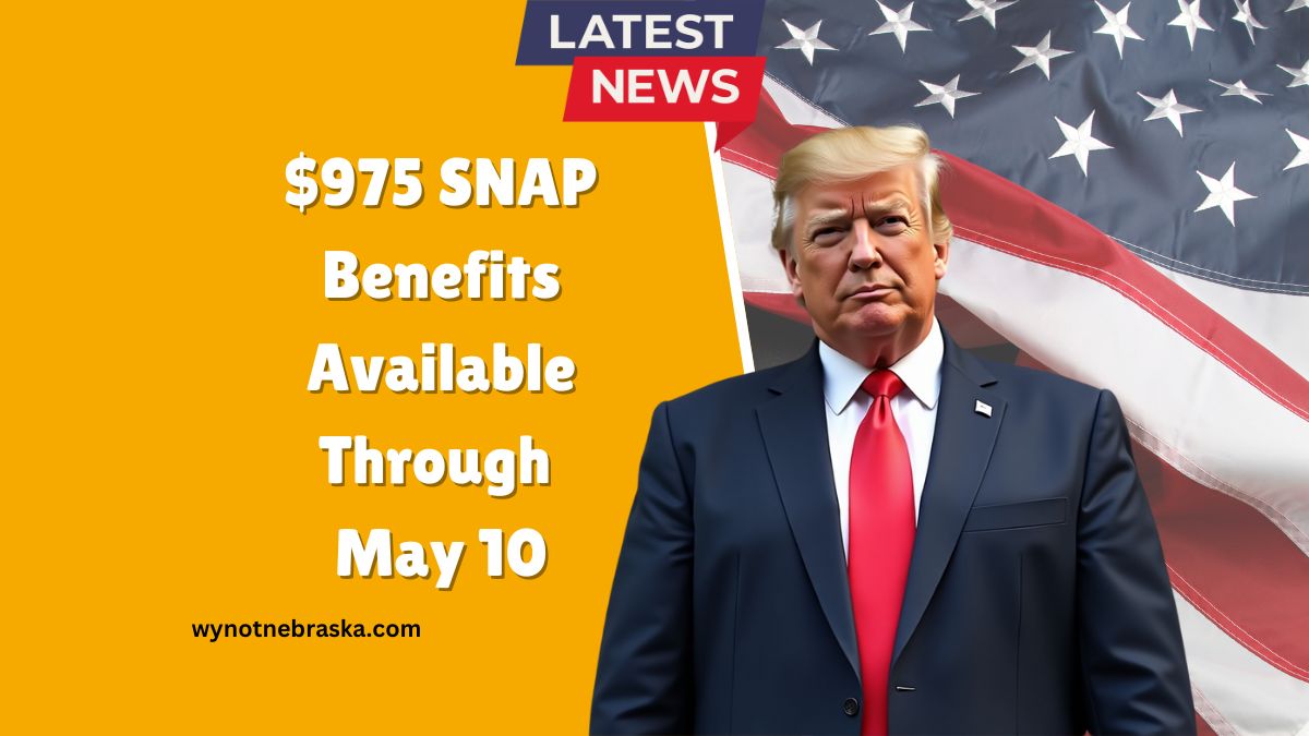 $975 SNAP Benefits Available Through May 10- See Which States Qualify and Check Your Eligibility