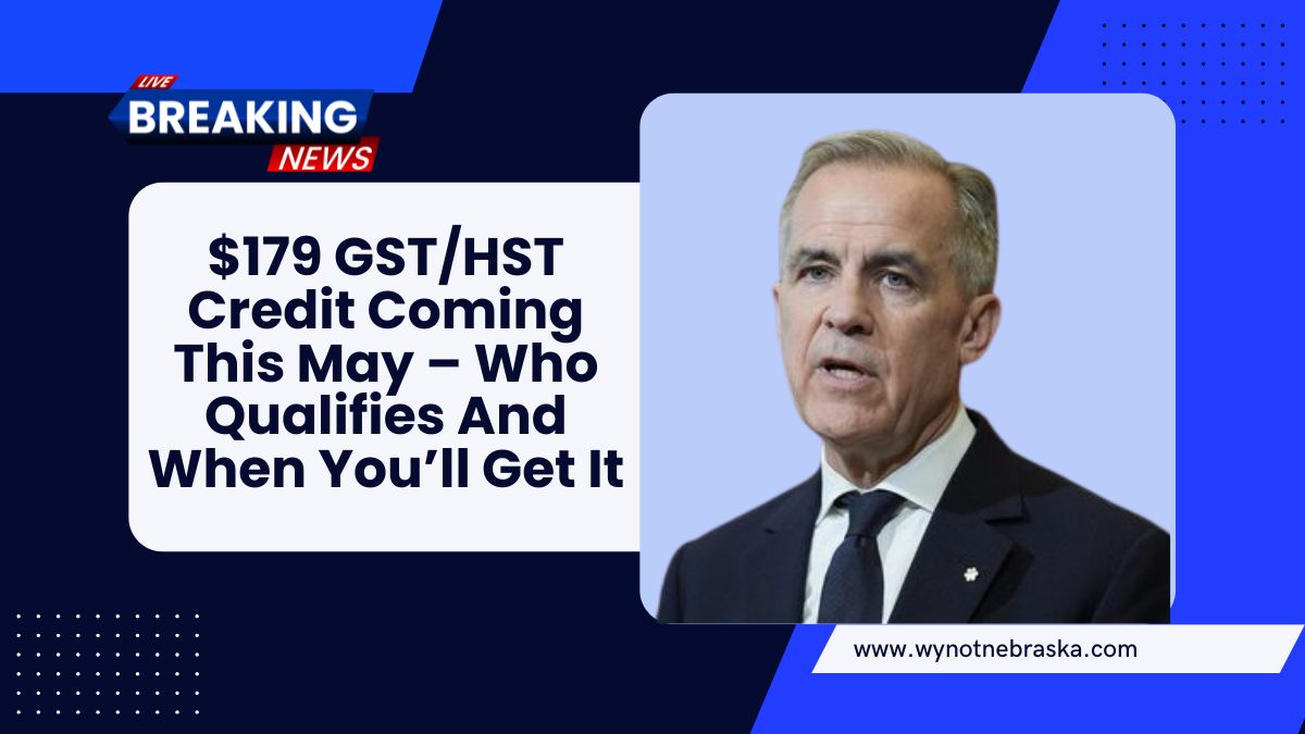 $179 GST/HST Credit Coming This May – Who Qualifies And When You’ll Get It
