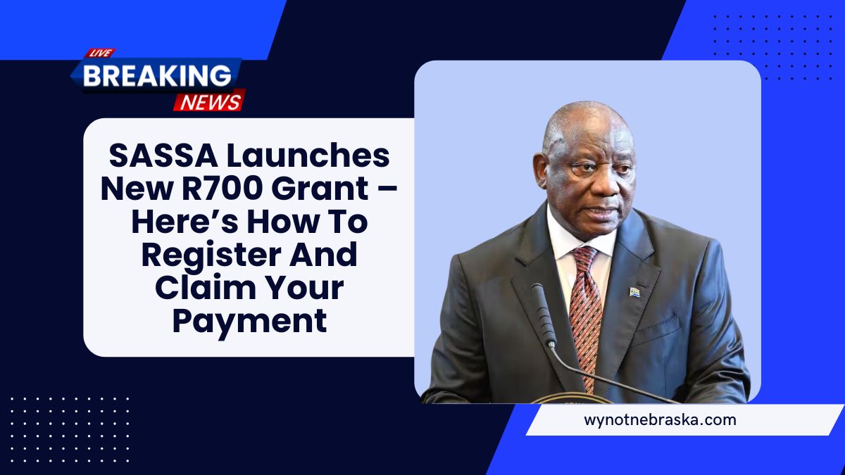 SASSA Launches New R700 Grant – Here’s How To Register And Claim Your Payment