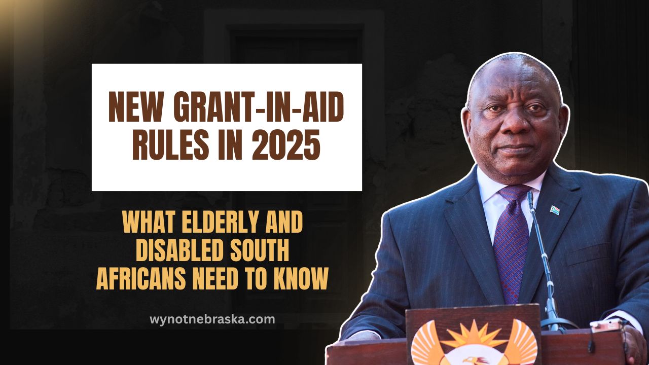 New Grant-In-Aid Rules In 2025 – What Elderly And Disabled South Africans Need To Know